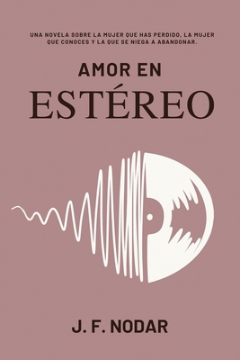 Amor en Estéreo [Spanish] 1763705471 Book Cover