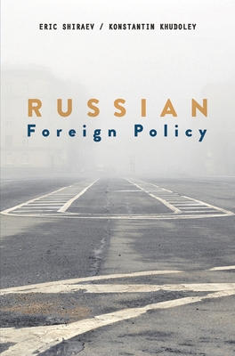 Russian Foreign Policy 0230370985 Book Cover
