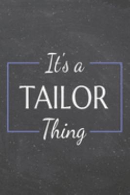 It's a Tailor Thing: Tailor Dot Grid Notebook, Planner or Journal | 110 Dotted Pages | Office Equipment, Supplies | Funny Tailor Gift Idea for Christmas or Birthday