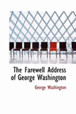 The Farewell Address of George Washington 055480946X Book Cover
