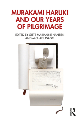 Murakami Haruki and Our Years of Pilgrimage 036718141X Book Cover