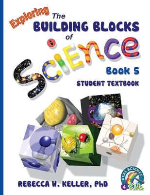 Exploring the Building Blocks of Science Book 5... 1941181090 Book Cover