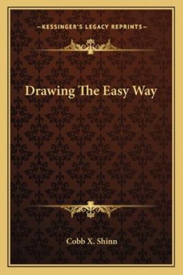 Drawing The Easy Way 1163179469 Book Cover