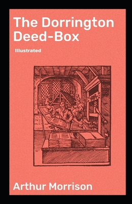 The Dorrington Deed-Box illustrated B08VR8QFCK Book Cover