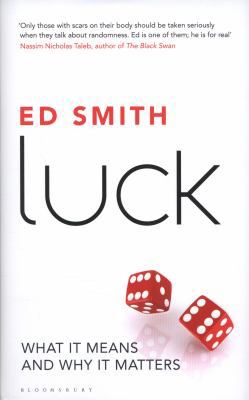 Luck: What It Means and Why It Matters 1408815478 Book Cover