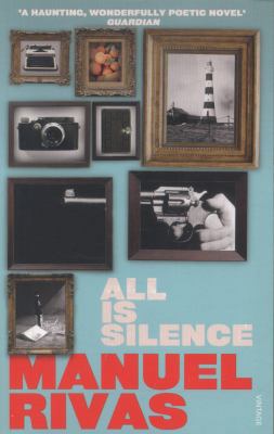 All Is Silence 0099565390 Book Cover