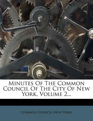 Minutes Of The Common Council Of The City Of Ne... 1274625955 Book Cover