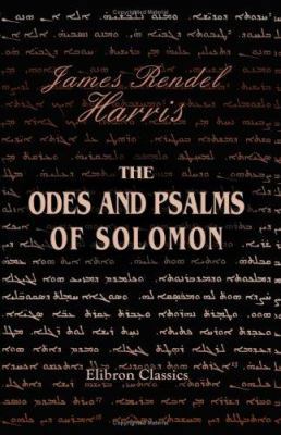 The Odes and Psalms of Solomon 1402185669 Book Cover