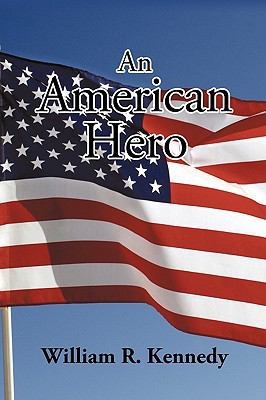 An American Hero 1440172315 Book Cover