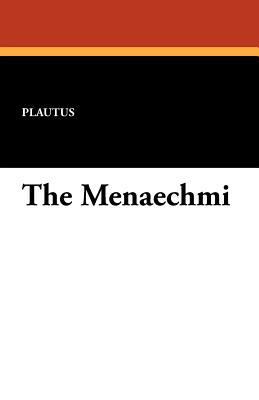 The Menaechmi 1434431738 Book Cover