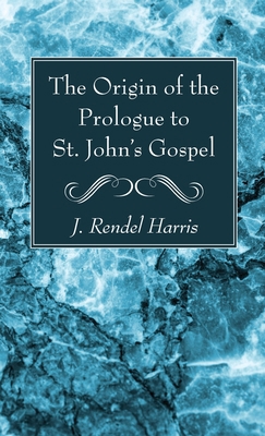 The Origin of the Prologue to St. John's Gospel 1666792861 Book Cover