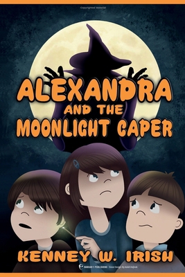 Alexandra and the Moonlight Caper 1955471525 Book Cover