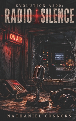 Evolution A200: Radio Silence B0HKHP5BFY Book Cover