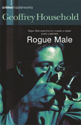 Rogue Male 075285139X Book Cover