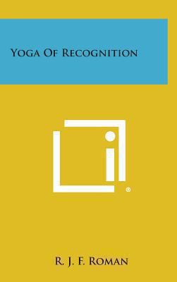 Yoga of Recognition 1258974622 Book Cover