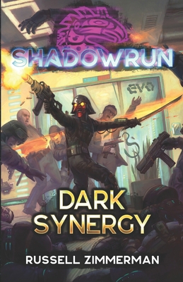 Shadowrun: Dark Synergy 1638611955 Book Cover