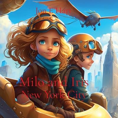 Milo and Iris: New York City 0645788120 Book Cover