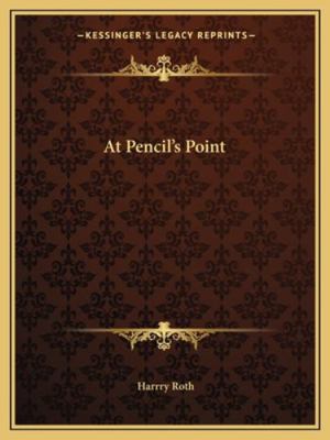 At Pencil's Point 1162799080 Book Cover