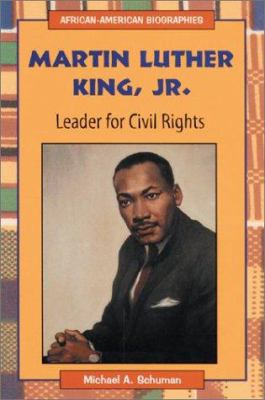 Martin Luther King, Jr.: Leader for Civil Rights 0894906879 Book Cover