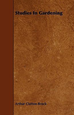 Studies In Gardening 1444674684 Book Cover