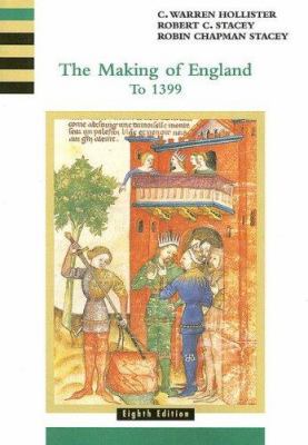 The Making of England: To 1399, Volume 1 0618001018 Book Cover