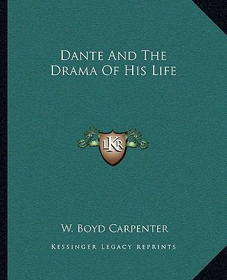 Dante And The Drama Of His Life 1162883243 Book Cover