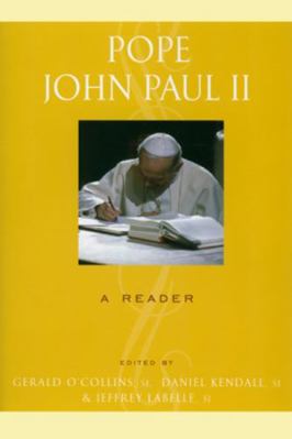 Pope John Paul II: A Reader 0809144794 Book Cover