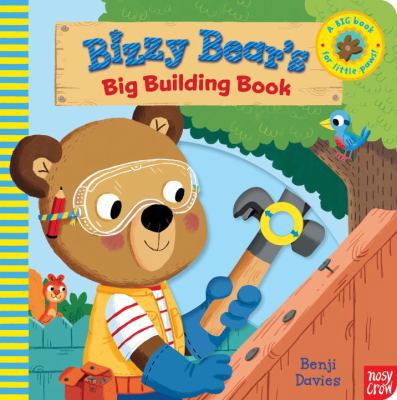 Bizzy Bear's Big Building Book 0763673951 Book Cover