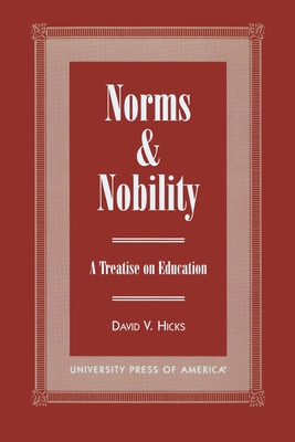 Norms and Nobility: A Treatise on Education B00A0A6KJK Book Cover
