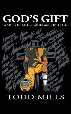 God's Gift: A Story of Faith, Family, and Football 1098081285 Book Cover