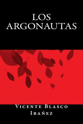 Los Argonautas [Spanish] 1535458348 Book Cover