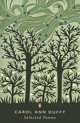 Selected Poems: Carol Ann Duffy 0141025123 Book Cover