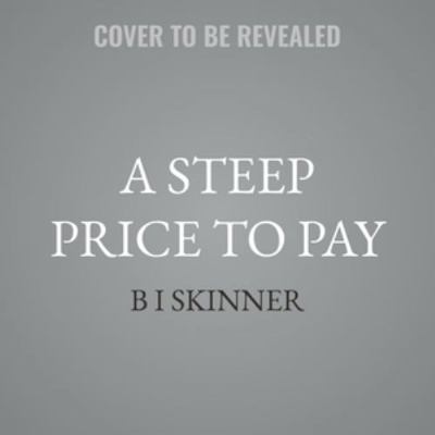 A Steep Price to Pay B0H55BRPW3 Book Cover