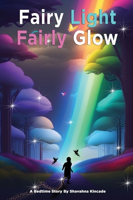 Fairy Light Fairly Glow 1088247938 Book Cover