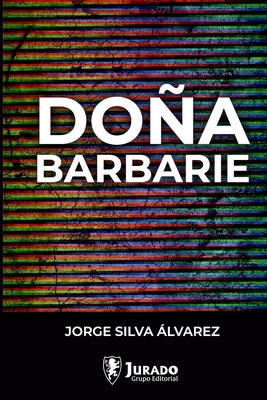 Doña barbarie [Spanish] B09SKQMJ8L Book Cover