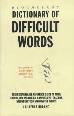 Bloomsbury Dictionary of Difficult Words 0747513430 Book Cover