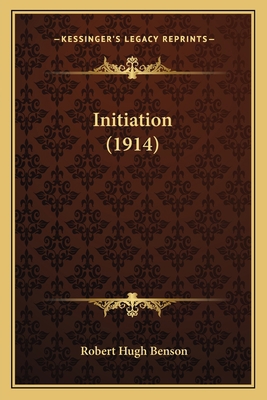 Initiation (1914) 116404480X Book Cover