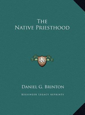 The Native Priesthood 1169506798 Book Cover