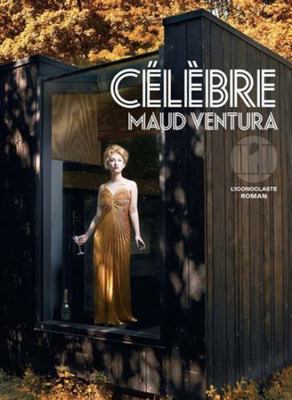 Célèbre [French] 2378804504 Book Cover