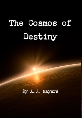 The Cosmos of Destiny 1300650125 Book Cover