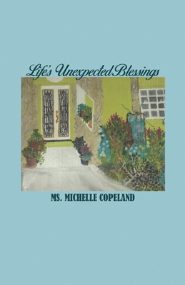 Life's Unexpected Blessings 1648043968 Book Cover