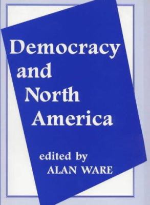 Democracy and North America 0714642649 Book Cover