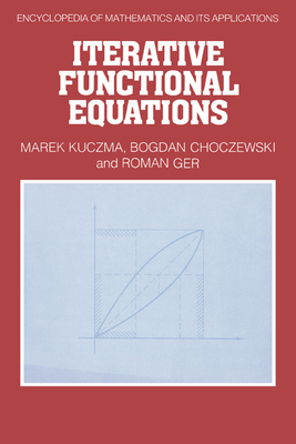Iterative Functional Equations 0521355613 Book Cover