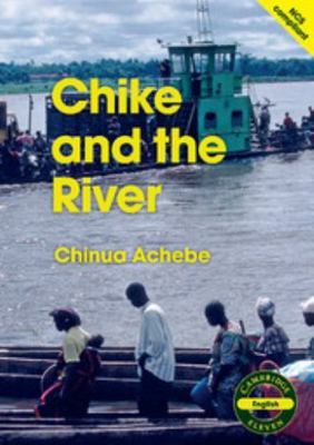 Cambridge 11: Chike and the River B007YZYK96 Book Cover
