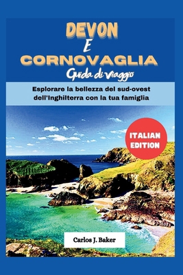 Guida turistica del Devon e della Cornovaglia: ... [Italian]            Book Cover