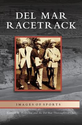 Del Mar Racetrack 1531617484 Book Cover