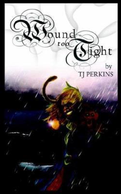 Wound Too Tight 0977753859 Book Cover