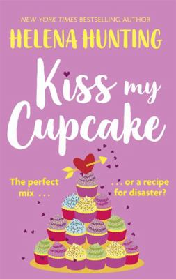 Kiss My Cupcake            Book Cover