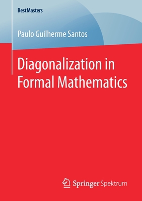 Diagonalization in Formal Mathematics 3658291109 Book Cover
