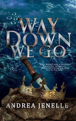 Way Down We Go B0DBX8KL85 Book Cover
